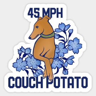 45 MPH couch potato Sticker